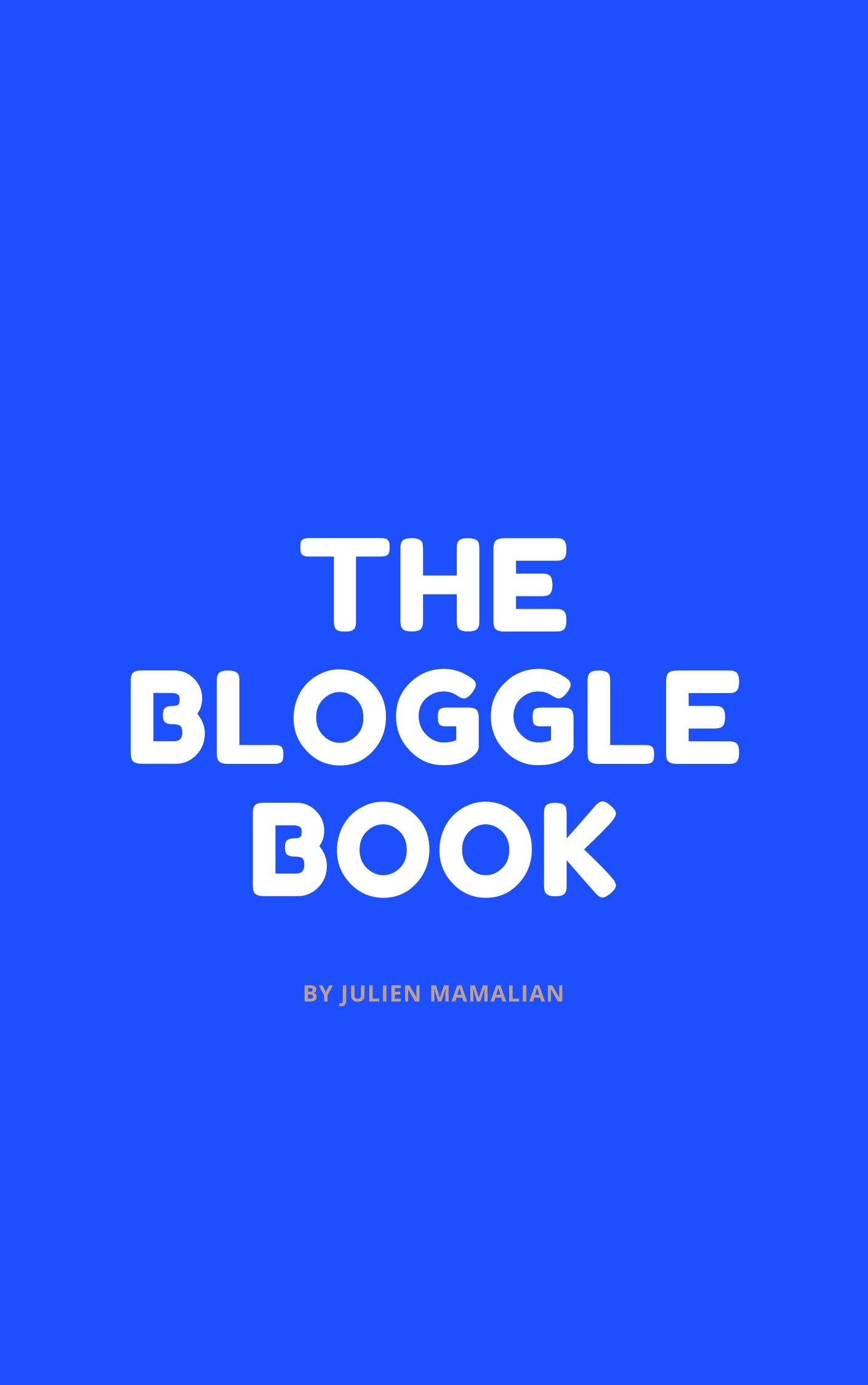 The Bloggle E-Book